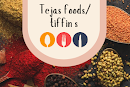 Tejas foods/Tiffins